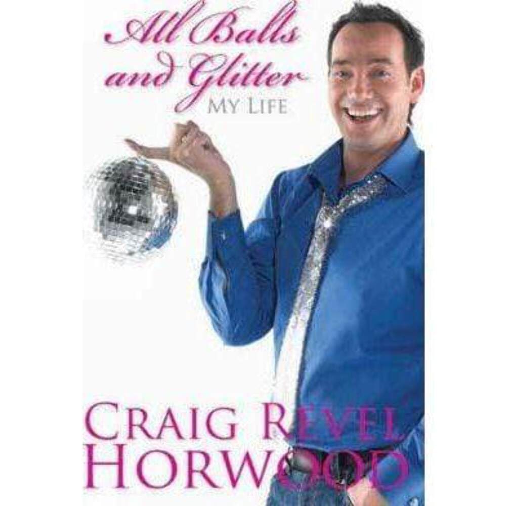 All Balls and Glitter: My Life Art & Literature