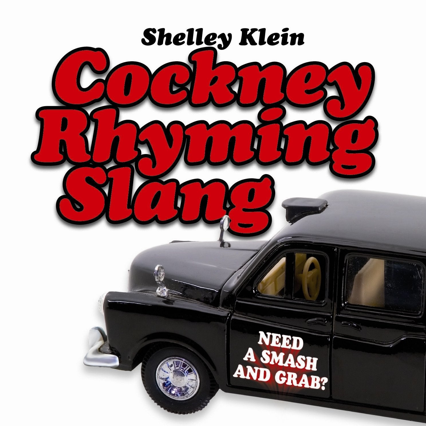 Klein, S: Cockney Rhyming Slang Leisure, Home & Garden