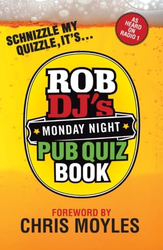 Rob DJ's Monday Night Pub Quiz Book: Foreword by Chris Moyles Lifestyle