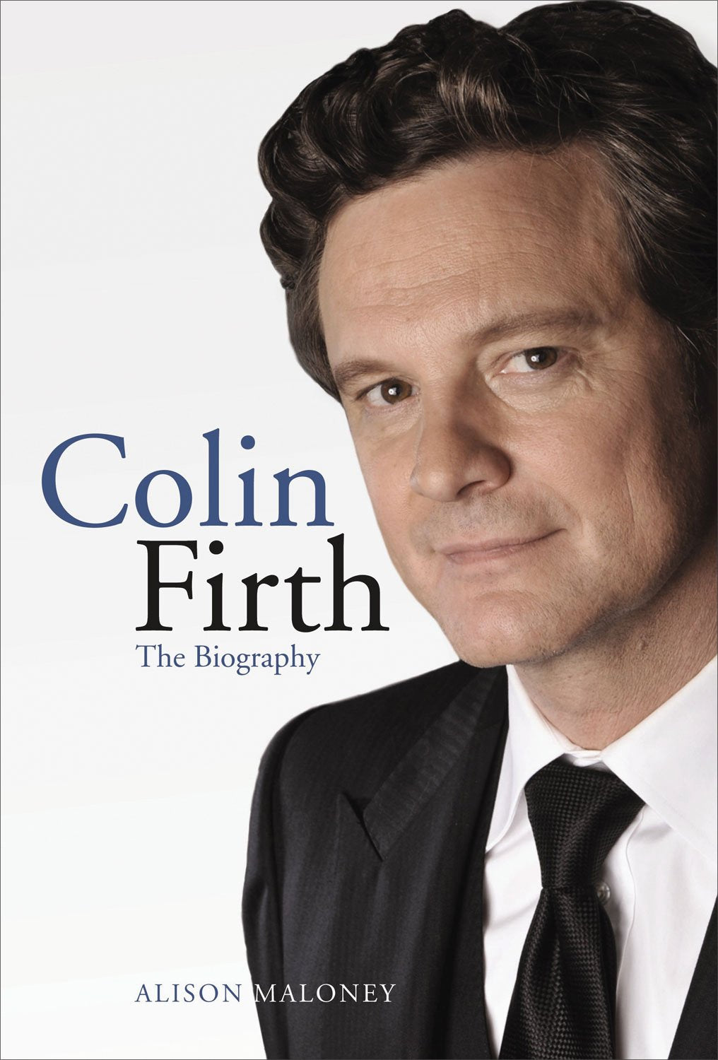 Colin Firth: The Biography Art & Literature