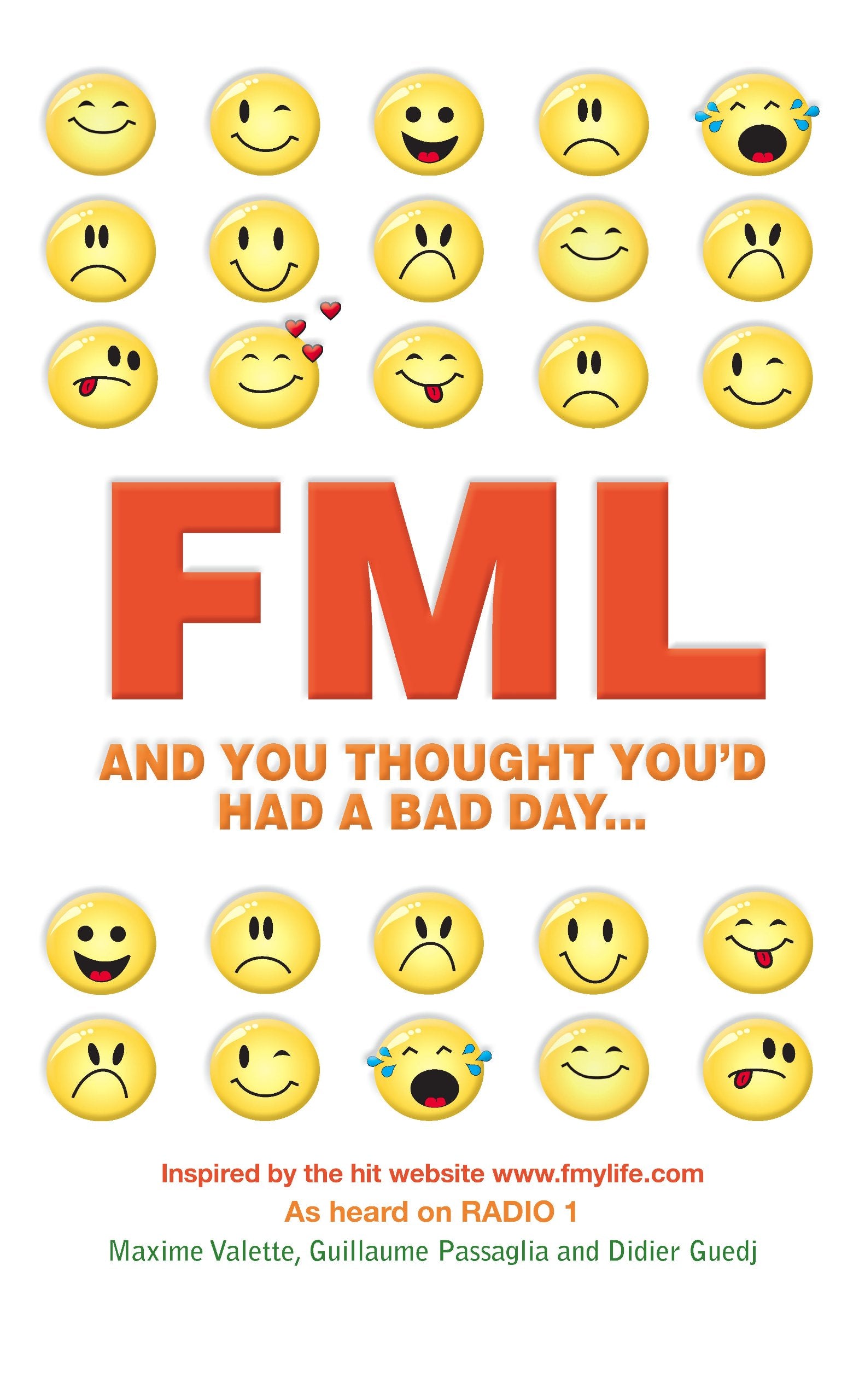 FML: And You Thought You'd Had a Bad Day... book