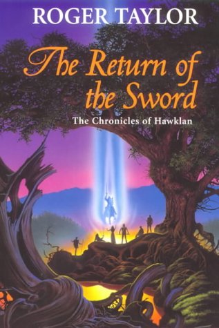 The Return of the Sword (The Chronicles of Hawklan, Band 5) Fantasy & Sci-Fi