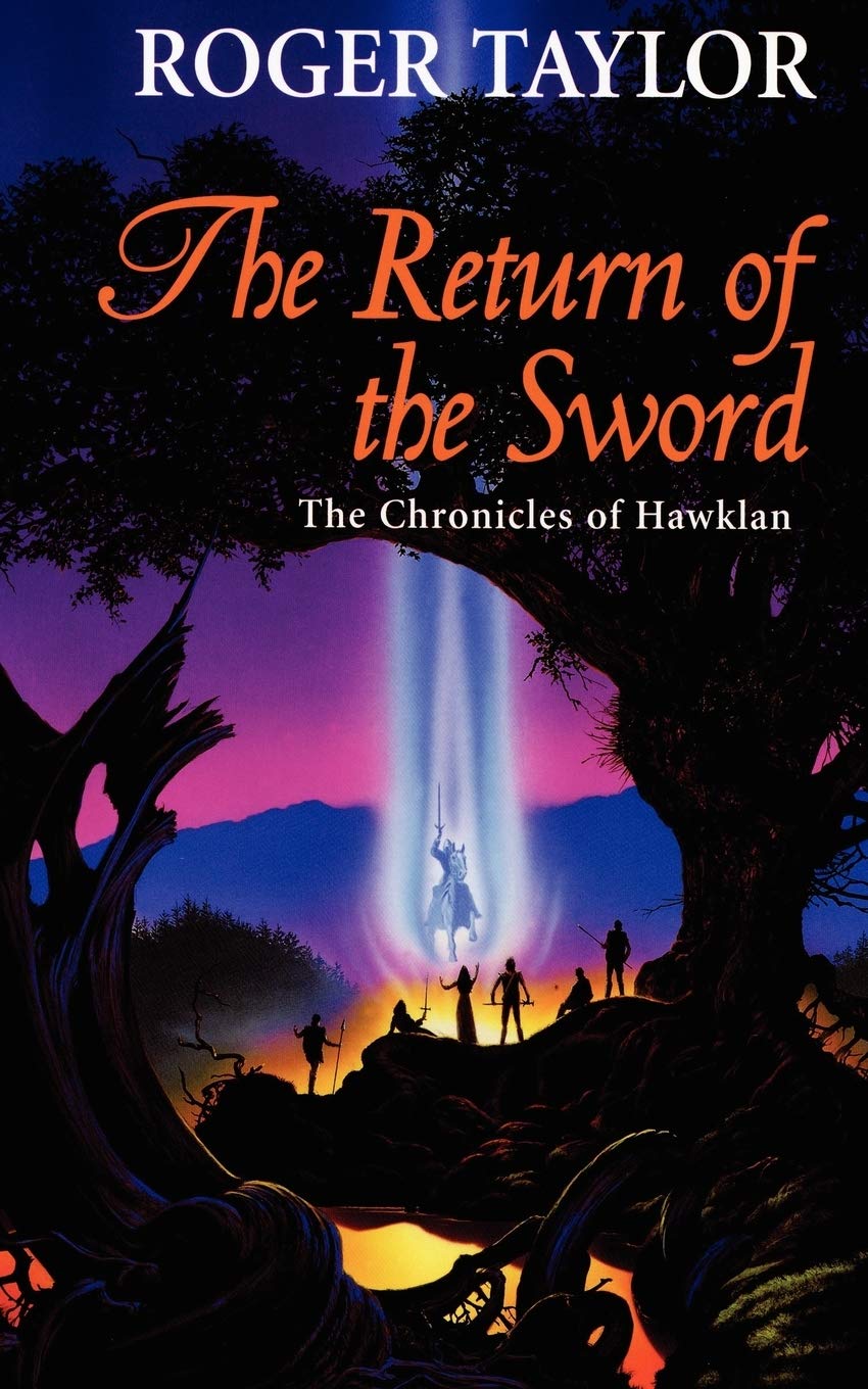The Return of the Sword (The Chronicles of Hawklan 5) Historical Fiction