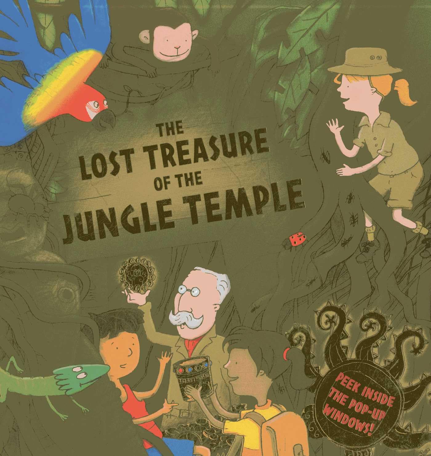 The Lost Treasure of the Jungle Temple: Peek Inside the Pop-Up Windows! book