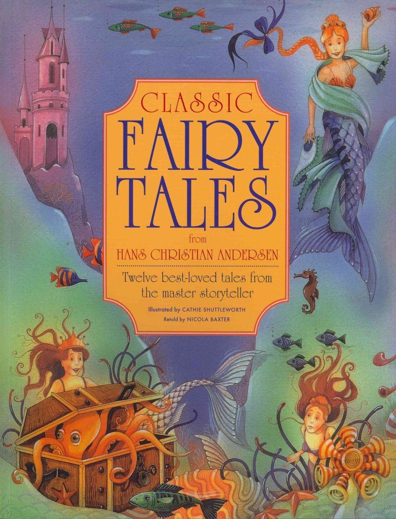 Classic Fairy Tales from Hans Christian Andersen Fairy Tales & Legends
