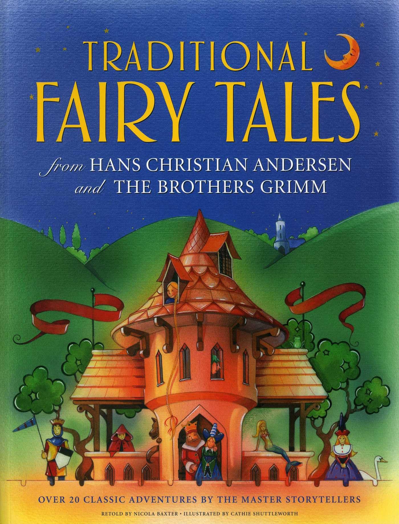 Traditional Fairy Tales from Hans Christian Andersen and the Brothers Grimm: Over 20 Classic Adventures by the Master Storytellers Fairy Tales & Legends