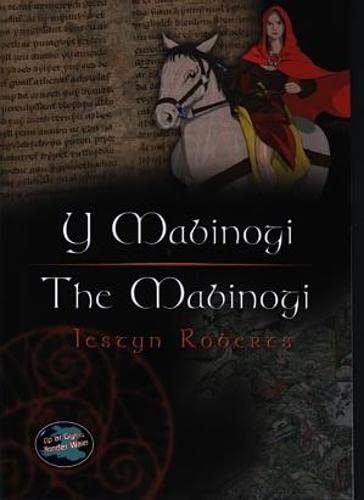 Y Mabinogi/The Mabinogi (Cyfres Cip Ar Gymru / Wonder Wales) Books