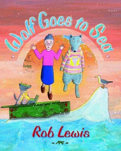 Wolf Goes to Sea Novels & Short Stories for children