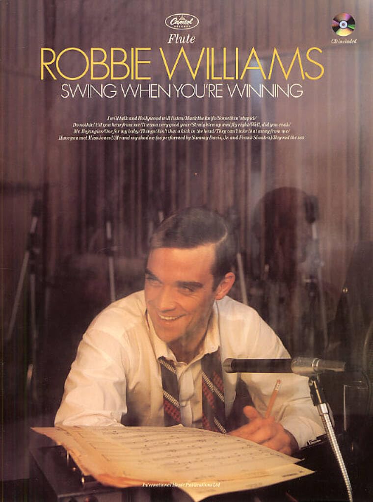 Robbie Williams -- Swing When You're Winning: Flute, Book & CD Social Sciences