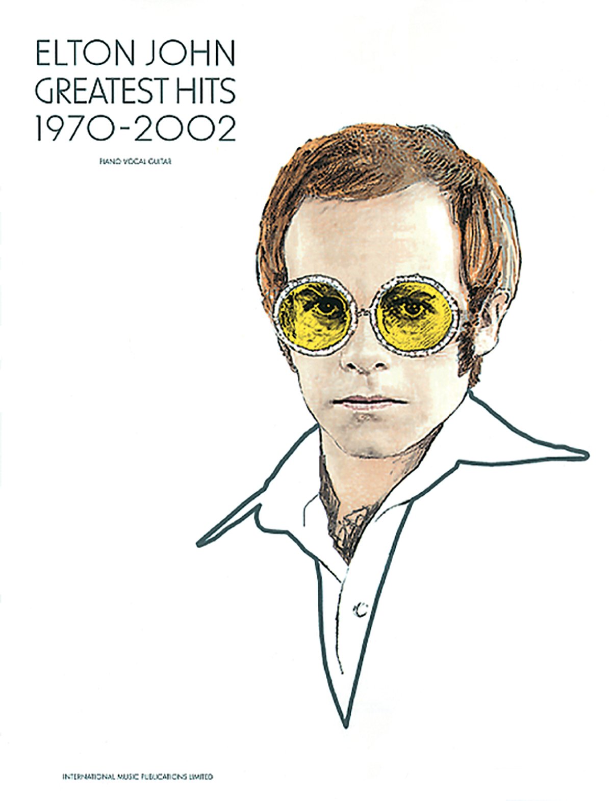 Greatest Hits 1970-2002: Piano/Vocal/guitar Sheet Music
