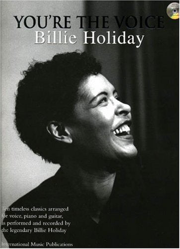 Billie Holiday: (Piano, Vocal, Guitar) (You're the Voice) Arts & Music