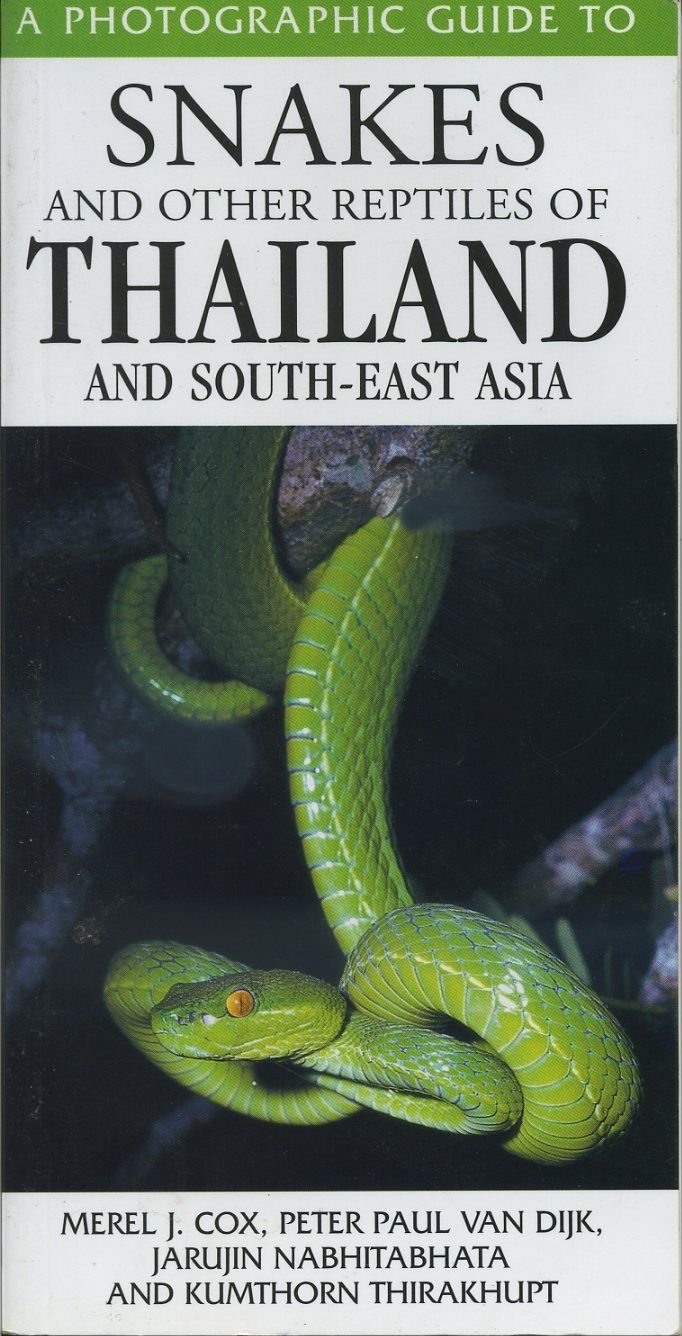 A Photographic Guide to Snakes and other Reptiles of Thailand and South-East Asia Books