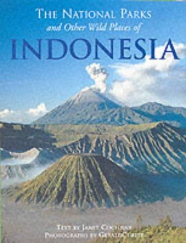 The National Parks and Other Wild Places of Indonesia book