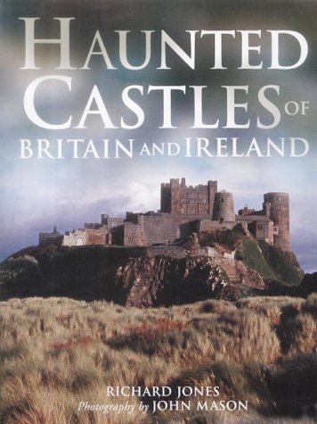 Haunted Castles of Britain and Ireland Architecture