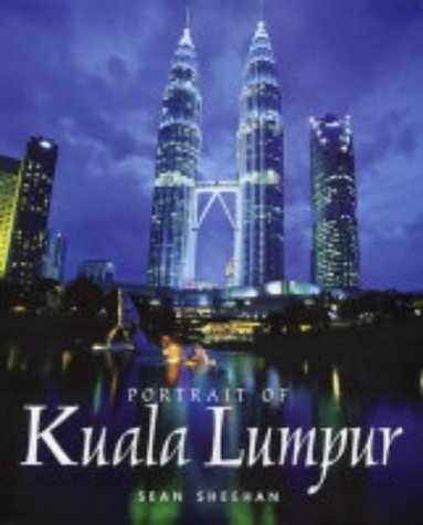 Portrait of Kuala Lumpur (Portrait S.) Travel