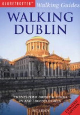 Walking Dublin: Twenty-four Original Walks in and Around Dublin (Globetrotter Walking Guides) Leisure, Home & Garden