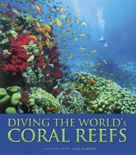 Diving The World's Coral Reefs Leisure & Fun