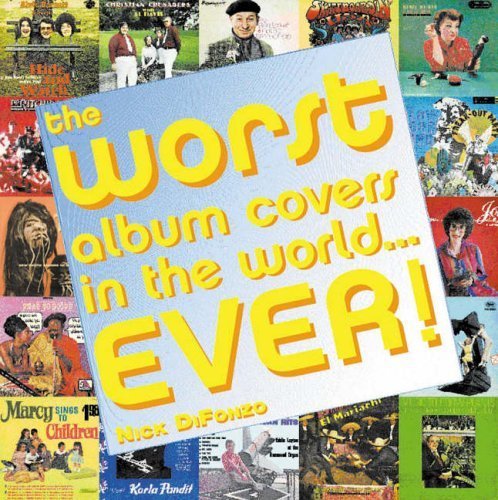 The Worst Album Covers in the World Ever Arts & Music