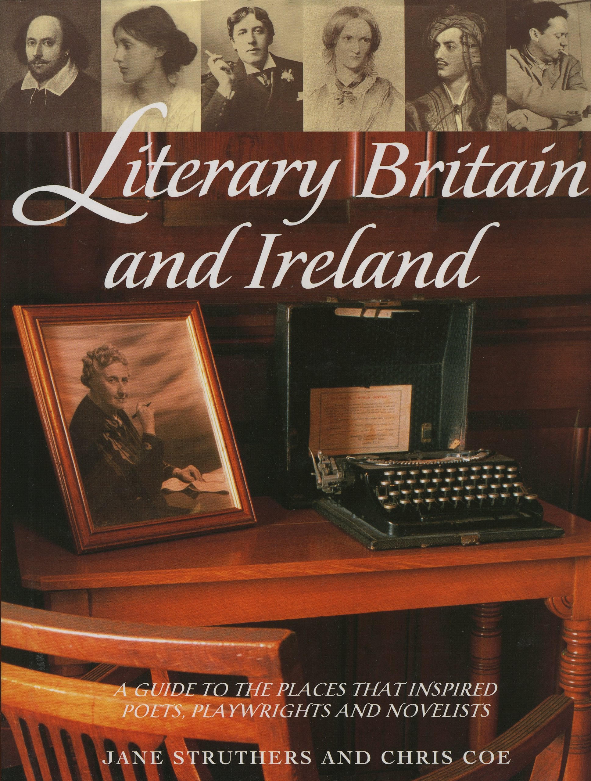 Literary Britain And Ireland: A Guide To The Places That Inspired Poets, Playwrights and Novelists book
