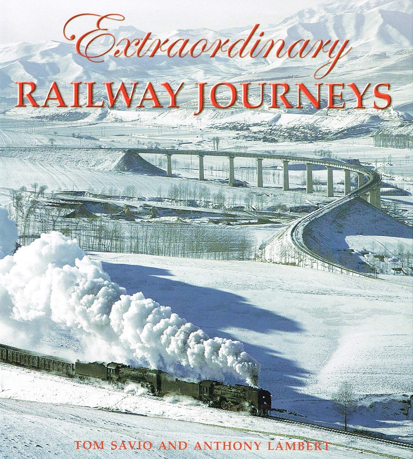 Extraordinary Railway Journeys Books
