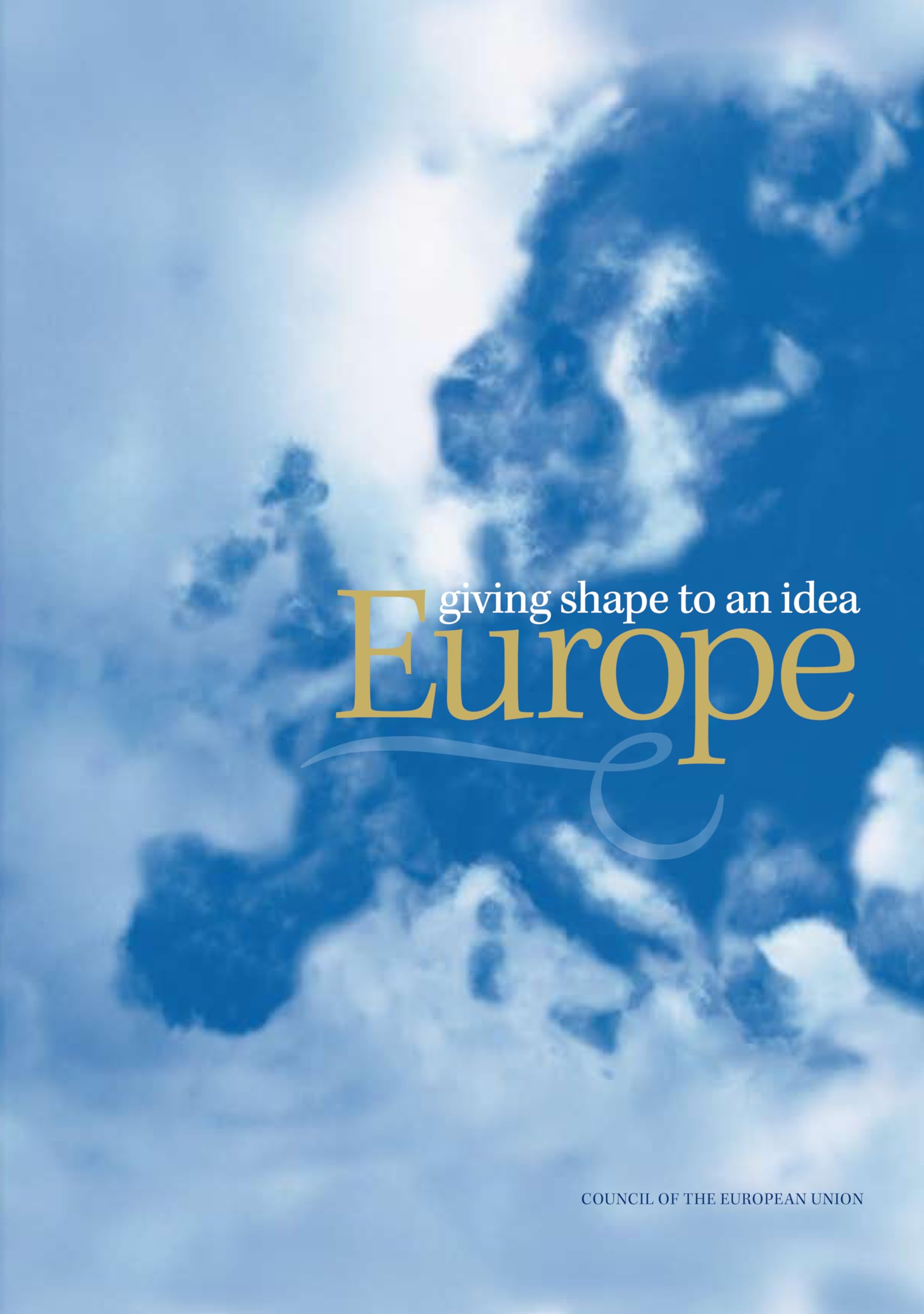 Europe: Giving Shape to an Idea book