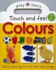 Touch & Feel: Colours Non-fiction