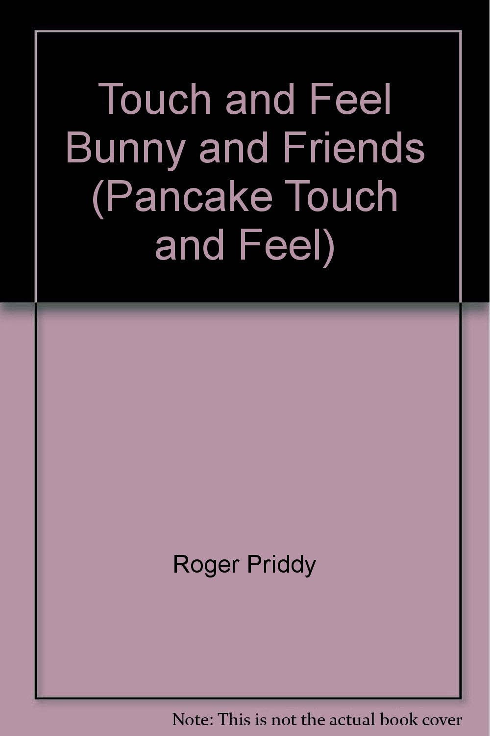 Product Image: Touch & Feel: Bunny and Friends