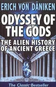 Odyssey of the Gods: The Alien History of Ancient Greece Social Sciences