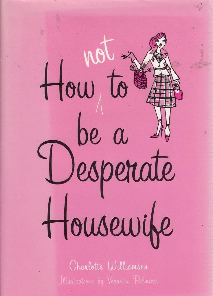 How Not to Be a Desperate Housewife Social Sciences