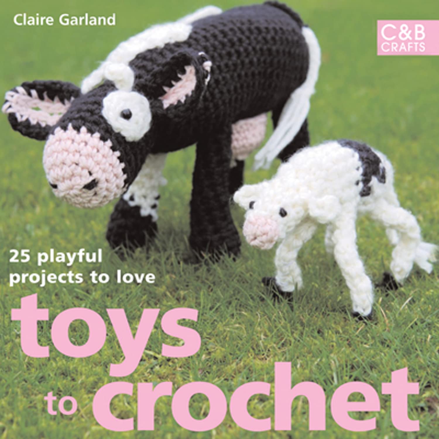 Toys to Crochet: 25 Playful Projects to Love Lifestyle