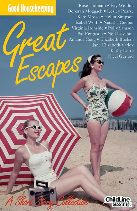 Good Housekeeping Great Escapes: A Short Story Collection book