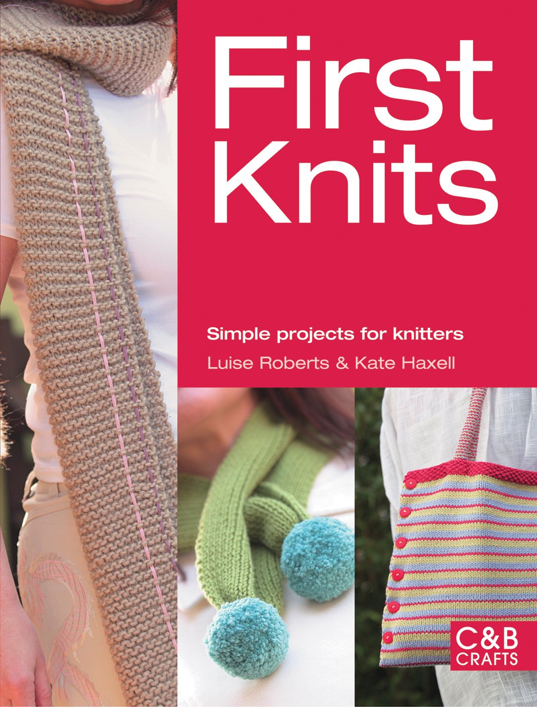 Product Image: First Knits: Simple Projects for Knitters (First Crafts)