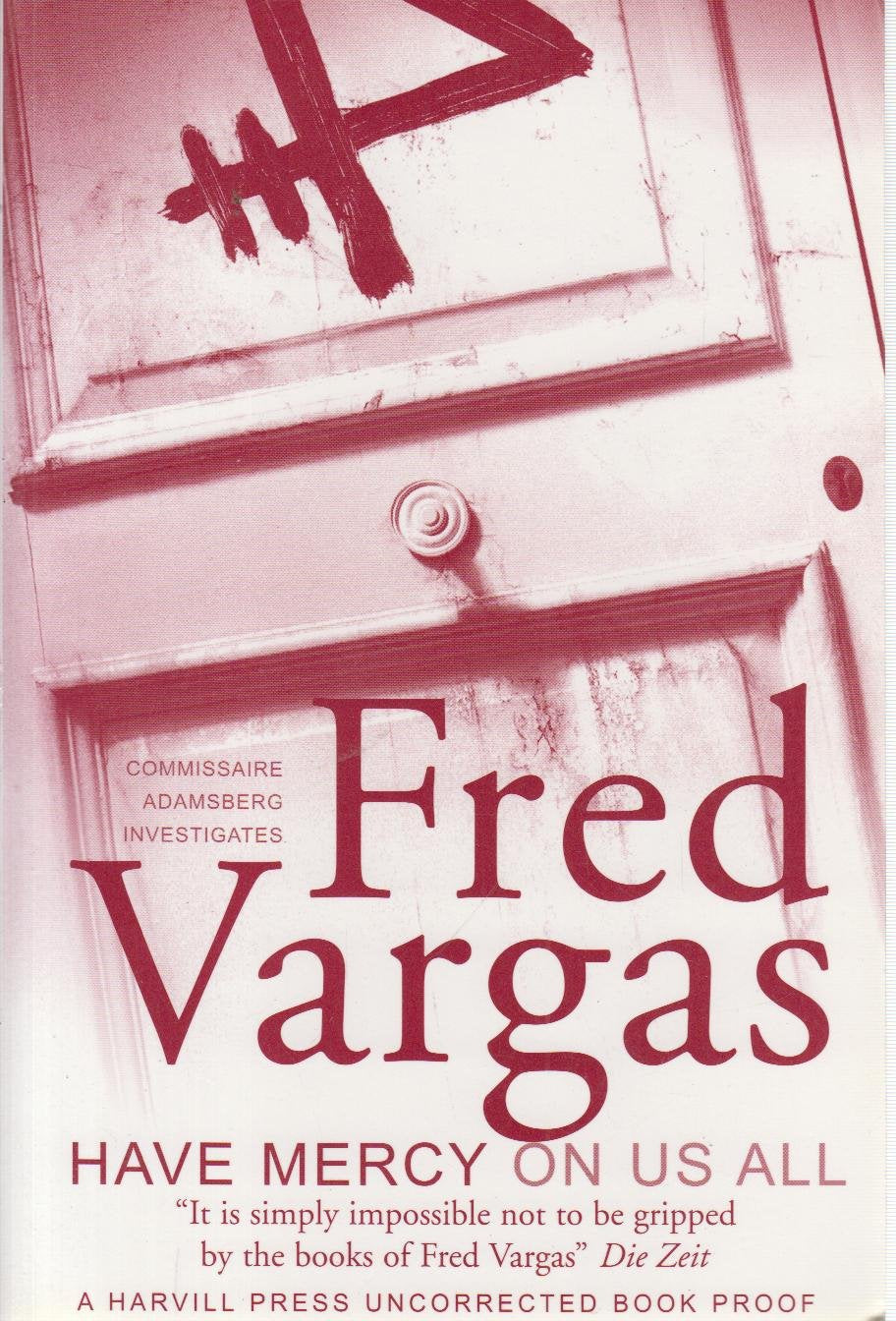 Have Mercy On Us All (Commissaire Adamsberg, Band 3) Contemporary literature