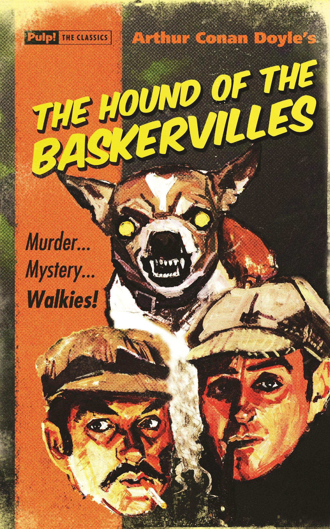The Hound Of The Baskervilles (Pulp! The Classics) Drama