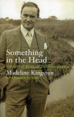 Something in the Head: The Life and Work of John Broderick Contemporary literature