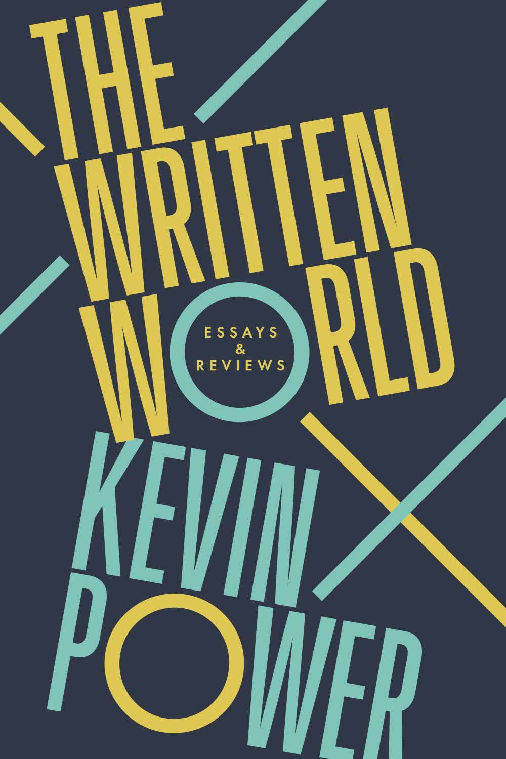 The Written World: Essays & Reviews Essays & Short Stories