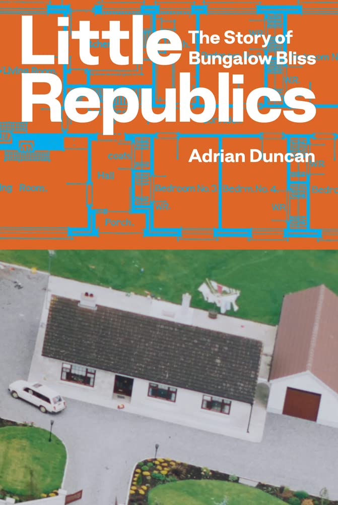 Little Republics: The Story of Bungalow Bliss Business & Technology