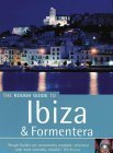 The Mini Rough Guide to Ibiza And Formentera Leisure, Home & Garden