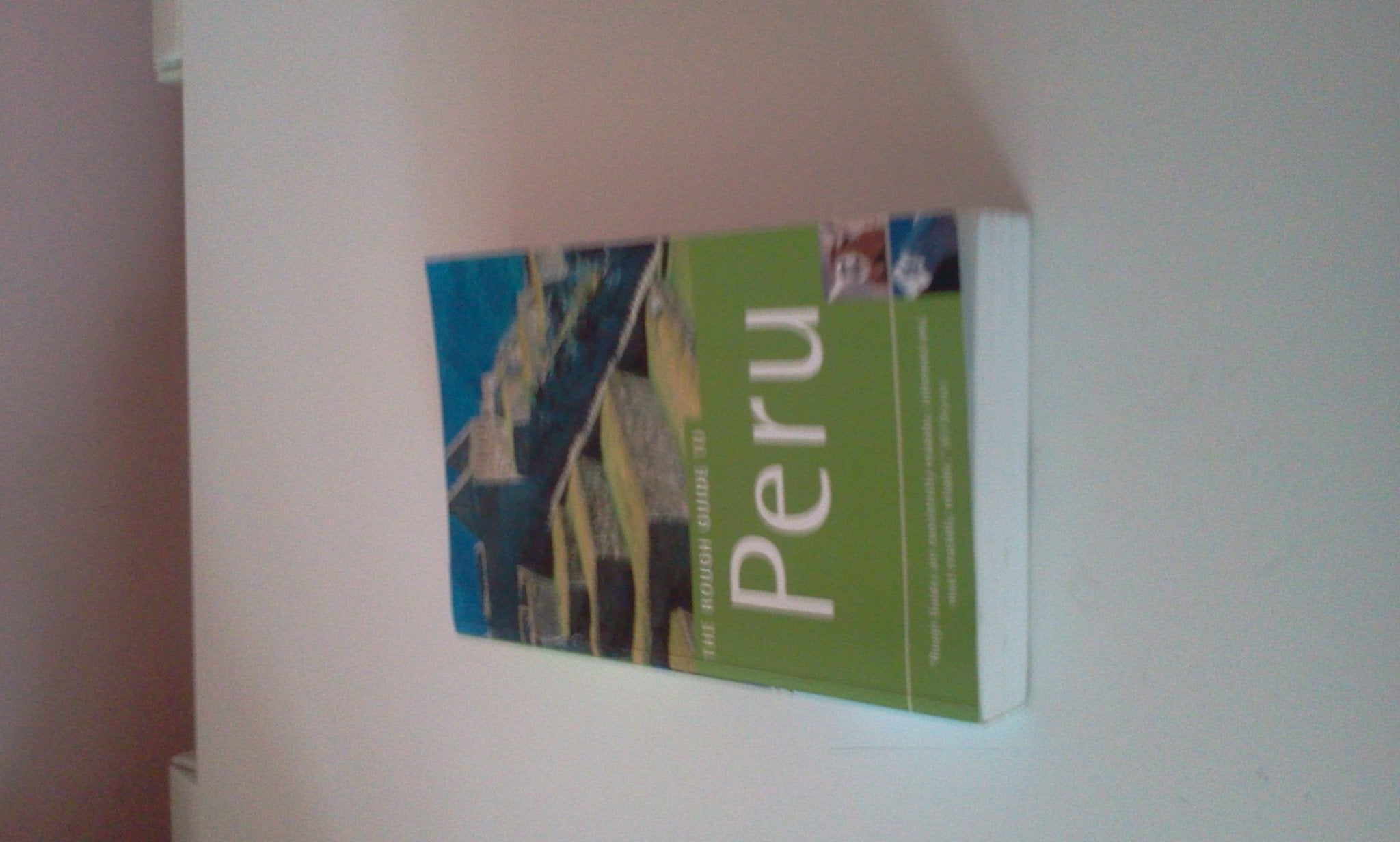 The Rough Guide To Peru (5th Edition) Leisure, Home & Garden Books