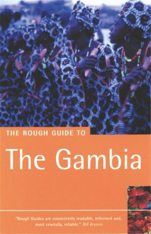 The Rough Guide To The Gambia (1st Edition) (Rough Guide Travel Guides) Leisure, Home & Garden