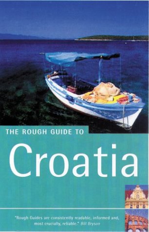 The Rough Guide to Croatia (2nd Edition) (Rough Guide Travel Guides) Leisure, Home & Garden