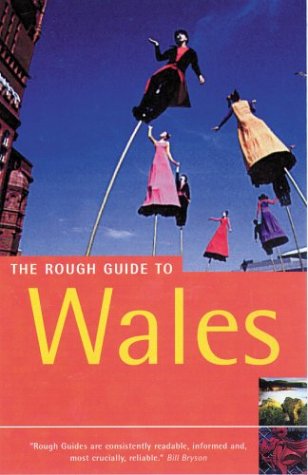 The Rough Guide to Wales (4th Edition) (Rough Guide Travel Guides) Leisure, Home & Garden