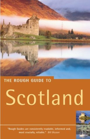 The Rough Guide to Scotland (6th Edition) (Rough Guide Travel Guides) Leisure, Home & Garden