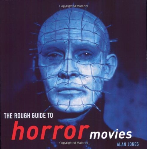 The Rough Guide to Horror Movies Film, Art & Culture