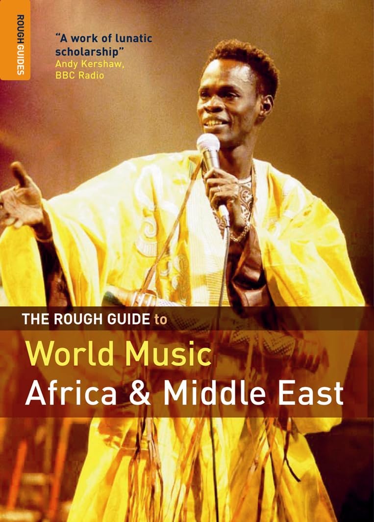 The Rough Guide to World Music Vol. 1: Africa and the Middle East (Rough Guide Music Reference) Arts & Music