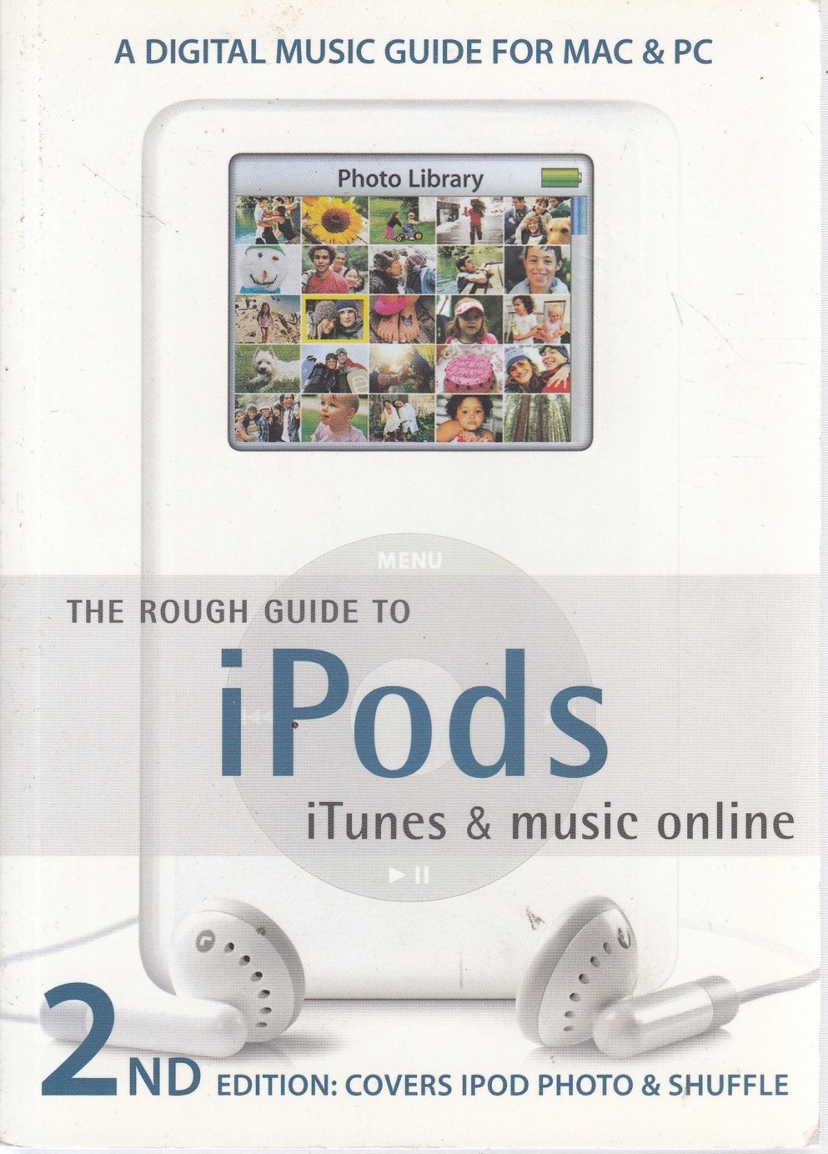 The Rough Guide to iPods, iTunes & music online (2nd) book