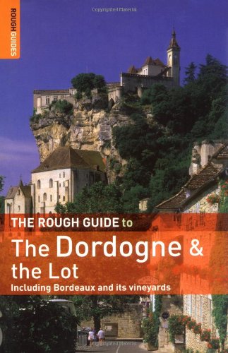 The Rough Guide to the Dordogne & the Lot Leisure, Home & Garden