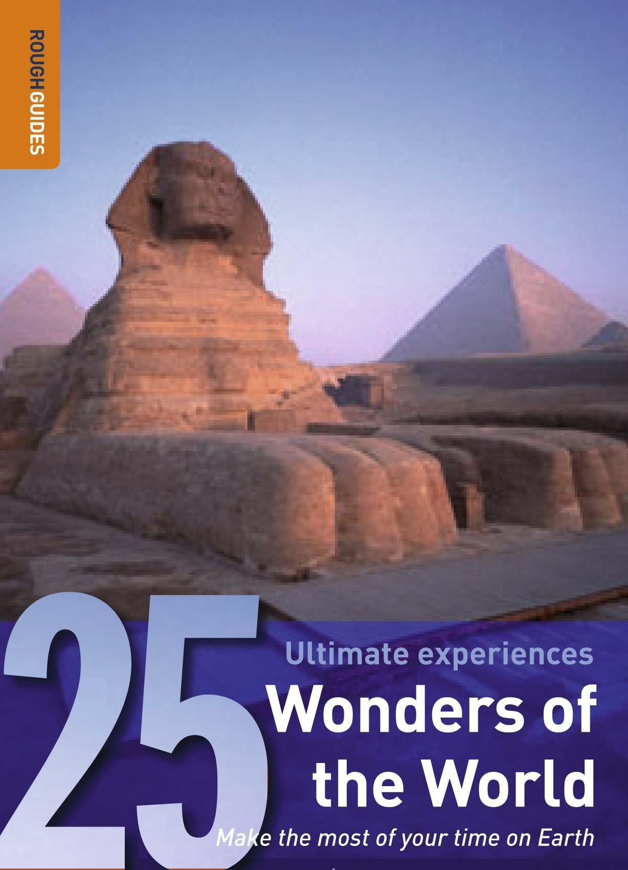 Rough Guide 25: Wonders of the World: 25 Ultimate Experiences (Rough Guides 25 Ultimate Experiences) Leisure, Home & Garden