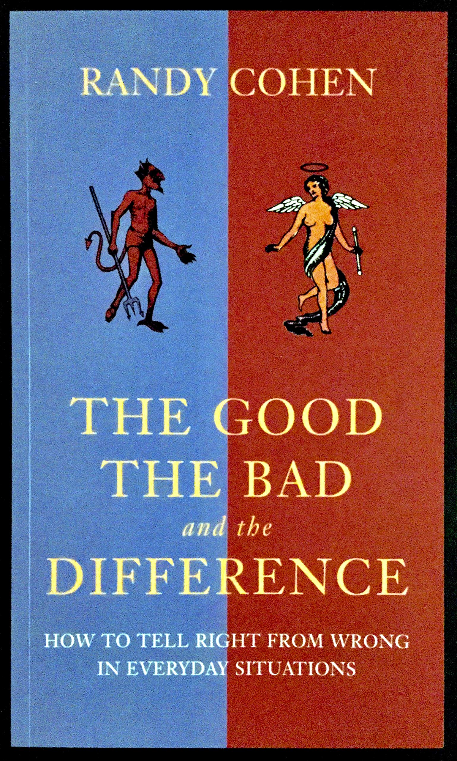 THE GOOD THE BAD AND THE DIFFERENCE Books