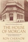 The House Of Morgan Politics & Society